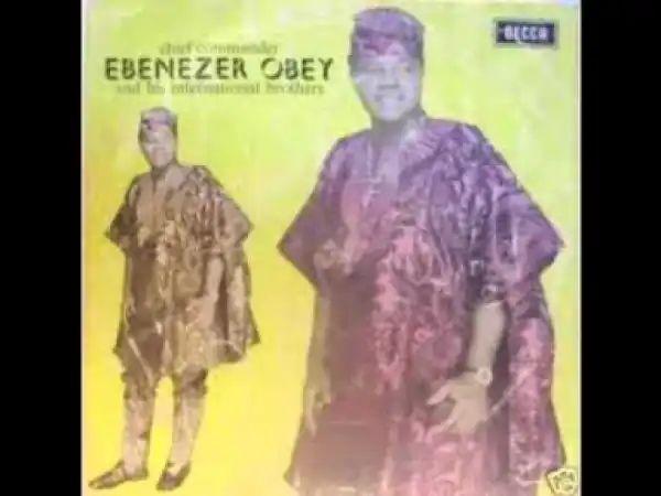 Ebenezer Obey - Ore Oluwa Akari